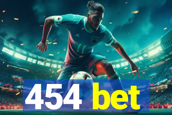 454 bet